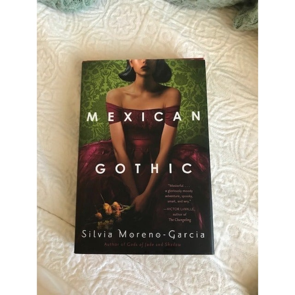 Mexican Gothic Silvia Moreno-Garcia Hardcover Horror Novel 2020 Del Rey ISBN